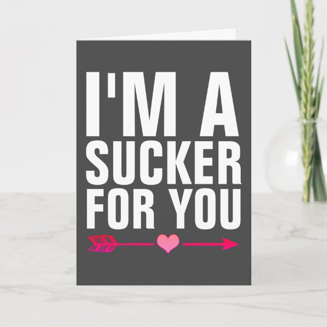 SOY UN SUCKER PARA TI, TARJETAS ROMÁNTICAS DE AMOR (Anverso)