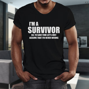 SOY UN SUPERVIVIENTE Camiseta de Cualquier Color c