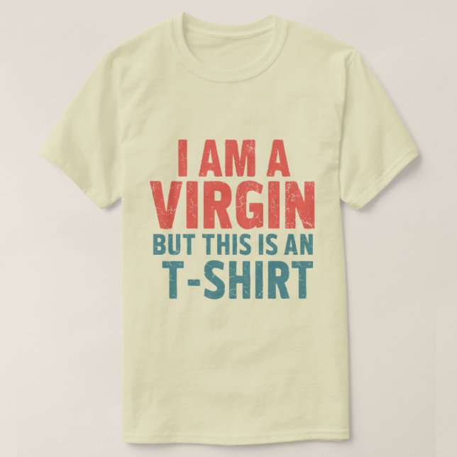 SOY UN VIRGEN pero esta es una vieja camiseta - Ne (Diseño del anverso)