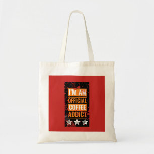 Soy una bolsa Tote adicta oficial al café
