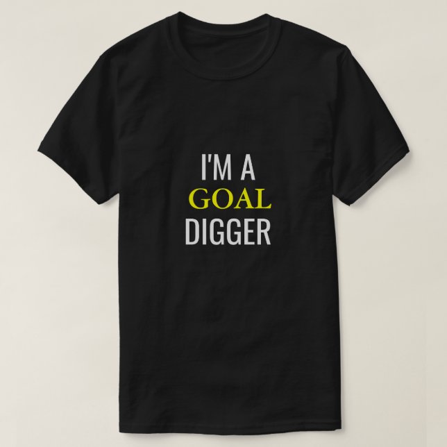 Soy una camiseta de gol digger (Diseño del anverso)