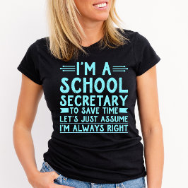 Soy una camiseta del Secretario de la Escuela
