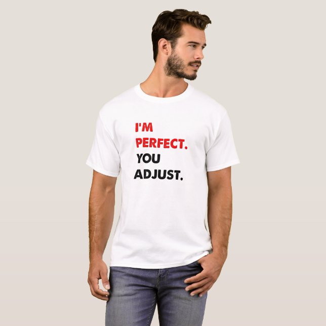 Soy una camiseta divertida perfecta (Anverso completo)
