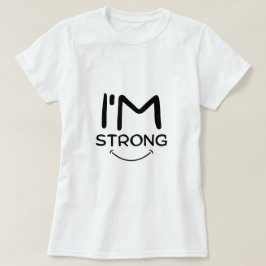 Soy una camiseta fuerte