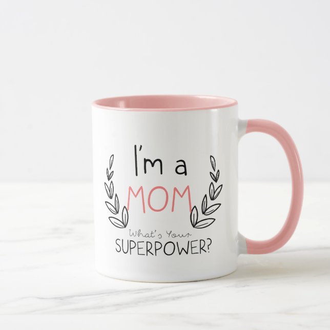 Soy una mamá, cuál es su taza del superpoder (Derecha)