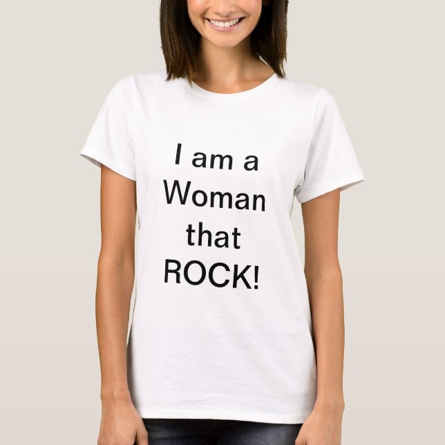 "Soy una mujer camiseta de esa roca" (Anverso)