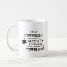 Soy una taza de café divertida de Coffeeholic