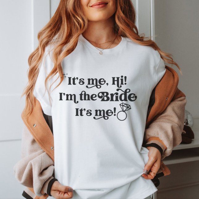 Soy yo, soy la novia, soy yo la camiseta de novia  (Subido por el creador)