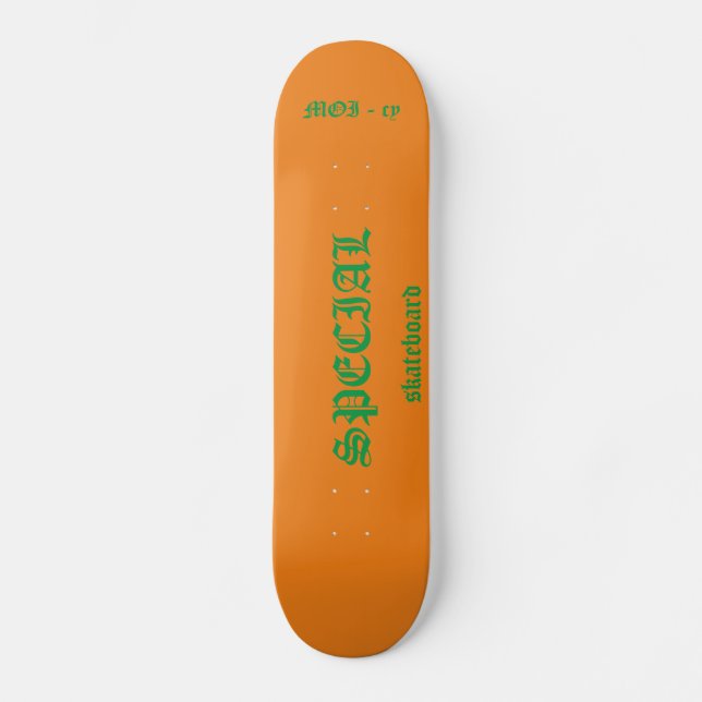 SPECIAL Skateboard orange (Anverso)