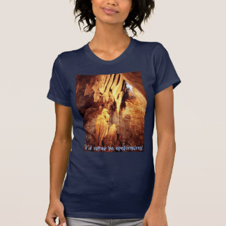¡Spelunking bastante! camisa