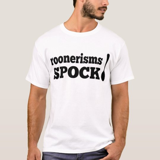 ¡Spock divertido de Roonerisms de la camiseta del