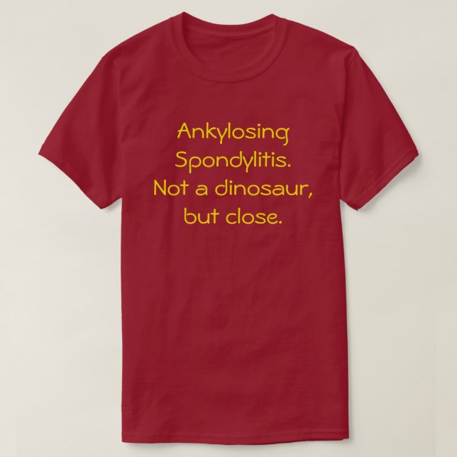 Spondylitis Ankylosing, no una camiseta del (Diseño del anverso)