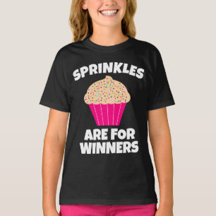 SPRINKLES SON PARA LOS GANADORES CAMISETAS DE CHIC