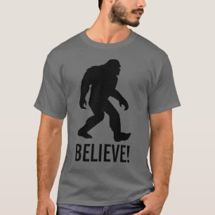 Squatch, Sasquatch, Bigfoot, ¡Créanlo! Camiseta