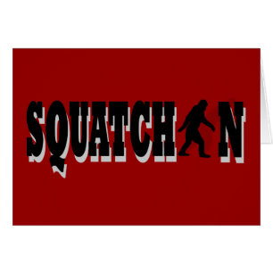 Squatchin, texto negro