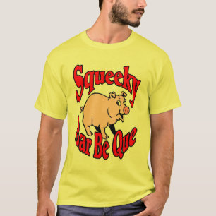 Squeeky Bar Be Que Que Camisetas