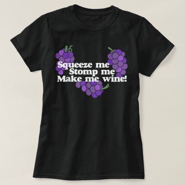 Squeeze me Stomp me hace beber vino de camisa de v (Diseño del anverso)