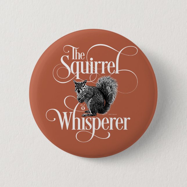 Squirrel Whisperer - botón de amante de las ardill (Anverso)
