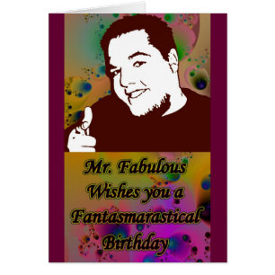 Sr. Fabulous Wishes