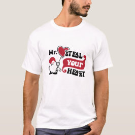 Sr. Steal Your Heart - Camiseta de San Valentín
