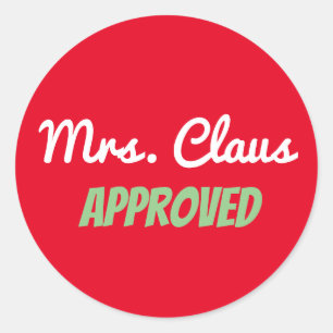 "Sra. Claus Aprobada" Pegatina de 3 pulgadas