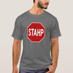 ¡STAHP! Camiseta del Rótulo