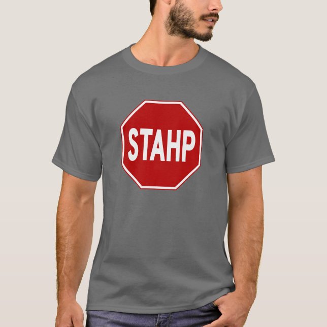 ¡STAHP! Camiseta del Rótulo (Anverso)
