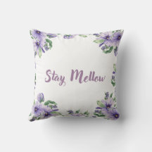 Stay Mellow Cojines decorativos
