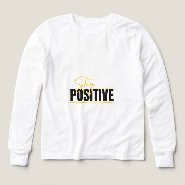 Stay Positive Long Sleeve Tee – Clean & Minimal Mi (Diseño frontal)