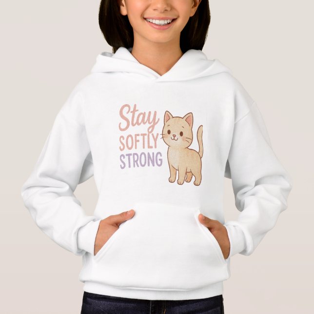 Stay Softly Strong Pastel Cat Hoodies for Girls  (Anverso)