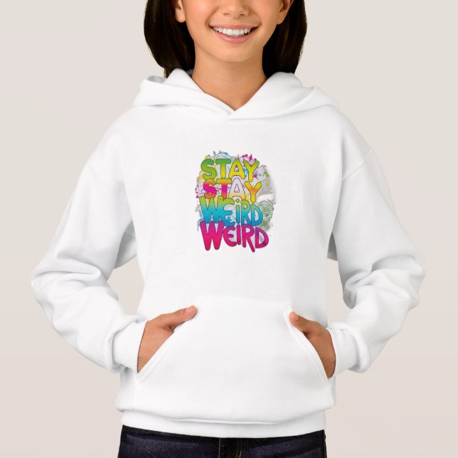 Stay Weird (Anverso)