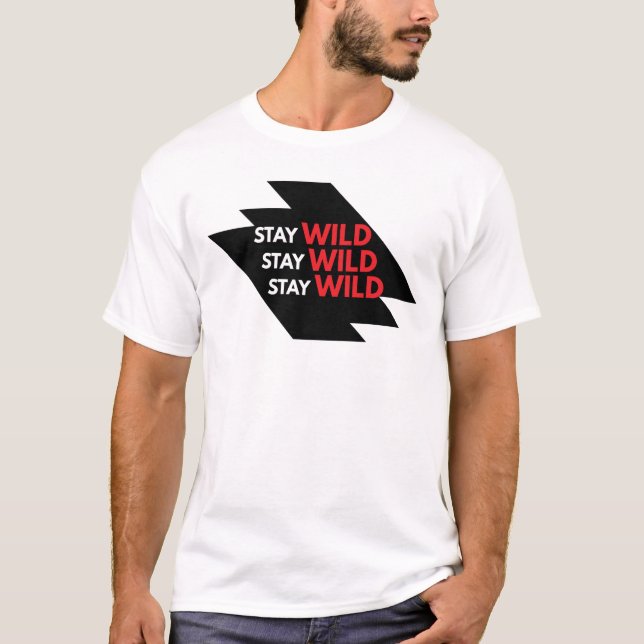 Stay Wild Adventure Nature cita la camiseta (Anverso)