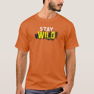 Stay Wild Adventure Nature cita la camiseta