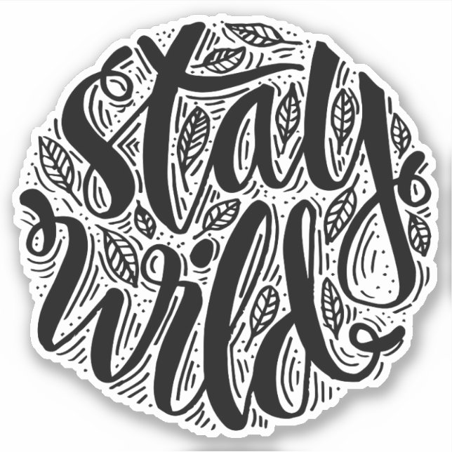 Stay Wild Personalizado Vinyl Pegatina (Anverso)