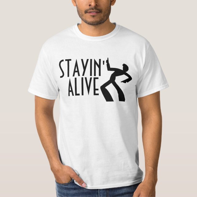 STAYIN VIVO, camisetas divertidas del cumpleaños (Anverso)
