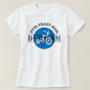 Stir Mamá-Durham loco: La camiseta de las mujeres