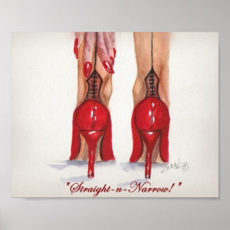 "Straight-n-Narrow!" Impresión 8x10