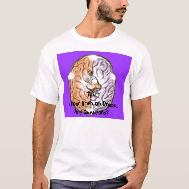 Su cerebro en la camiseta de los tambores (Anverso)