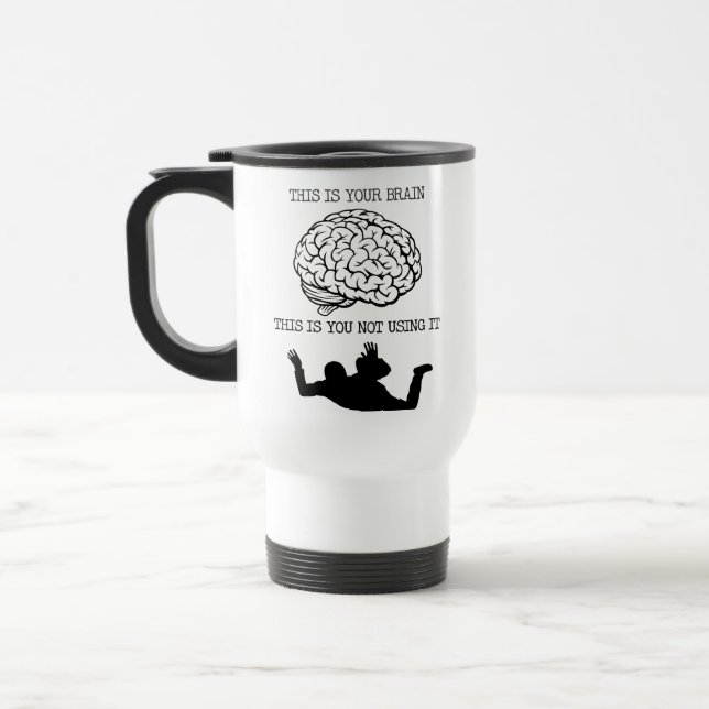 Su cerebro en la taza divertida del viaje de (Izquierda)