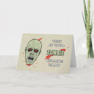 Su tarjeta Zombie Killing para cumpleaños con Zomb