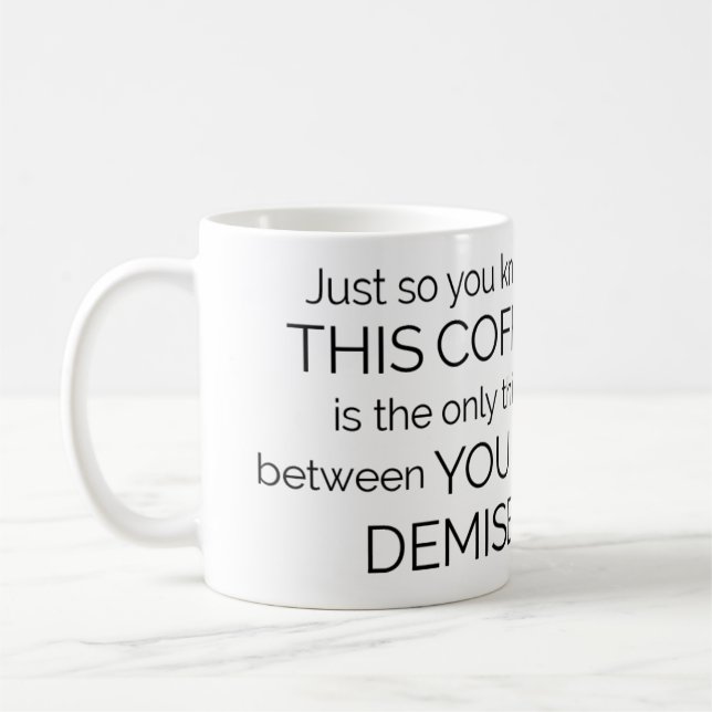 Su taza del fallecimiento (Izquierda)