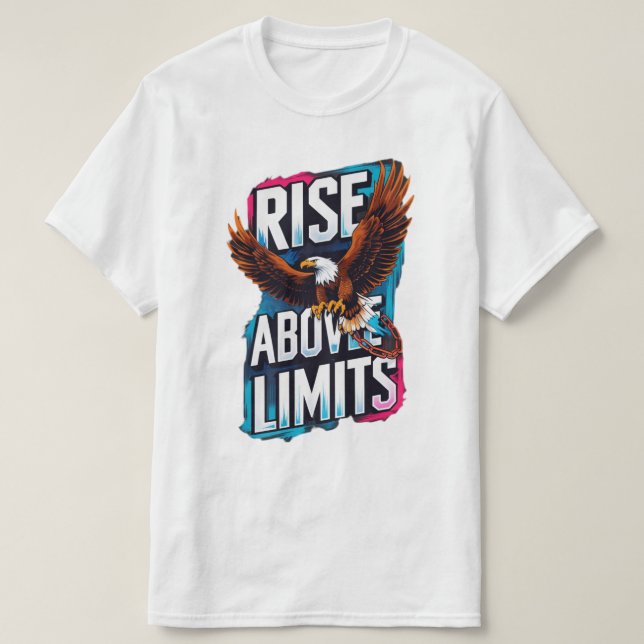 Subir por encima de los límites - Camiseta de águi (Diseño del anverso)