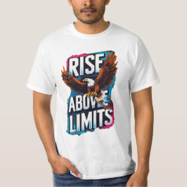 Subir por encima de los límites - Camiseta de águi