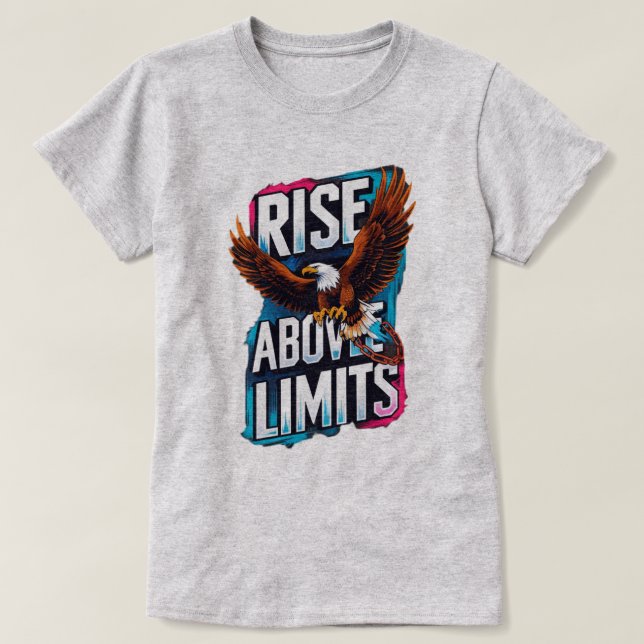 Subir por encima de los límites - Camiseta de águi (Diseño del anverso)