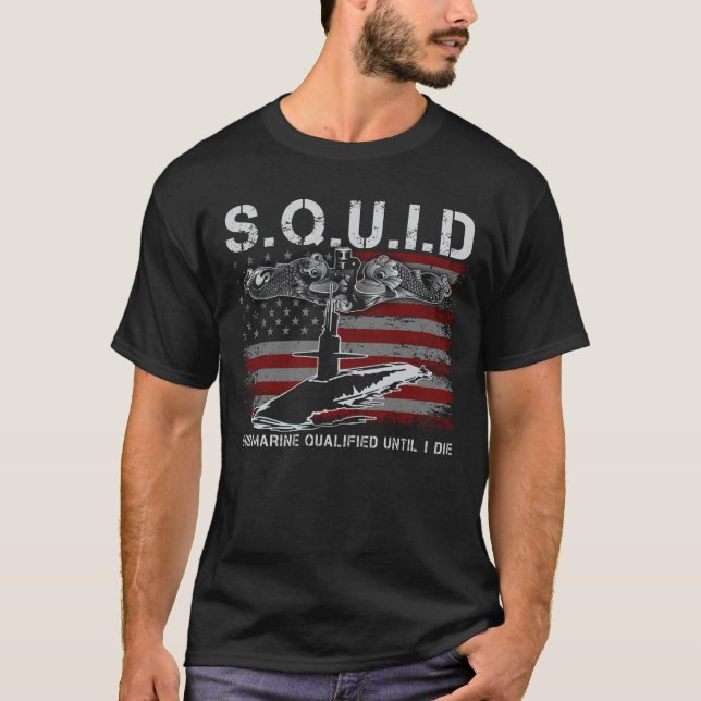 Submarino SQUID calificado hasta morir camiseta ll (Anverso)