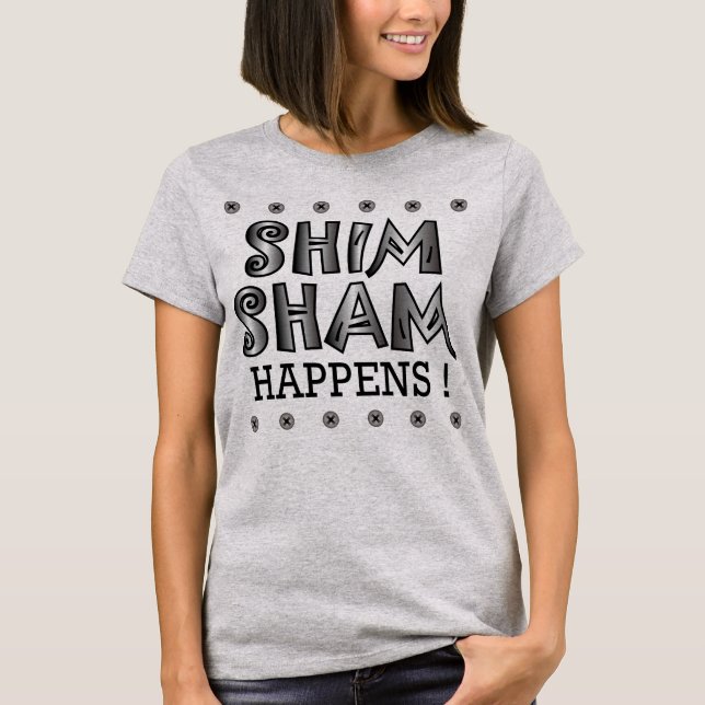 ¡Sucede Shim Sham! Camiseta (Anverso)