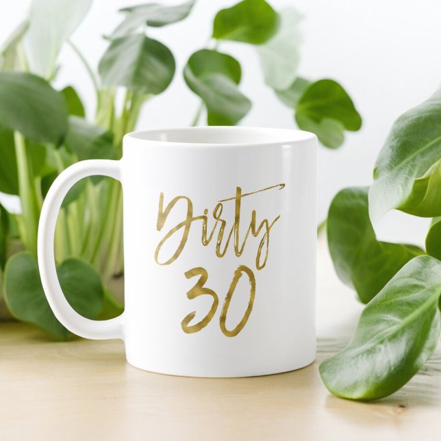Sucia Copa de Café de Cumpleaños de 30 Relieves me (Subido por el creador)