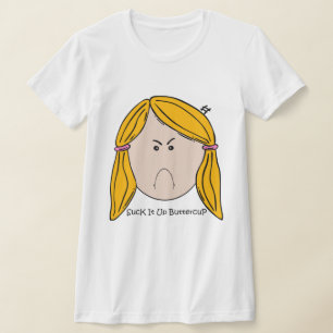 Suck it Buttercup Camiseta femenina