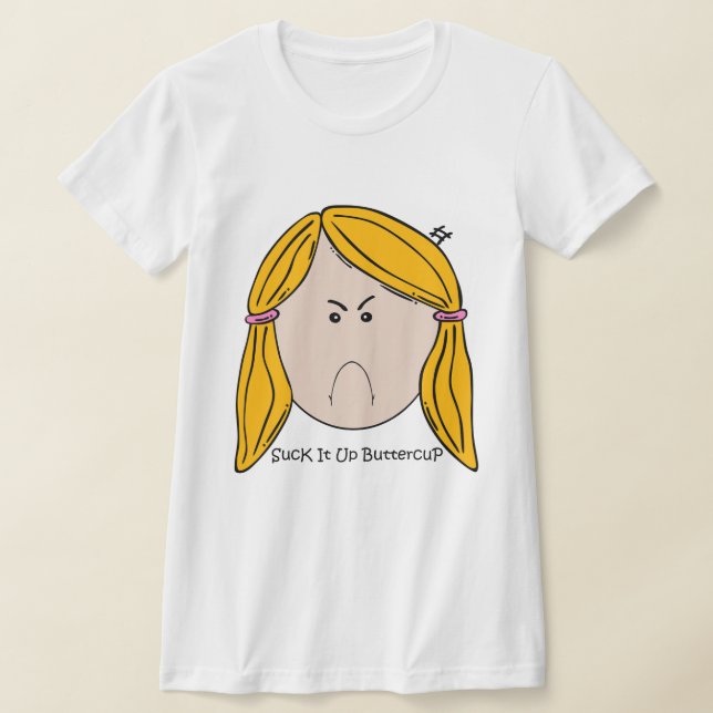 Suck it Buttercup Camiseta femenina (Distribución)
