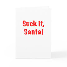¡Suck It Santa! Tarjeta